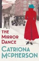 The Mirror Dance Hardcover