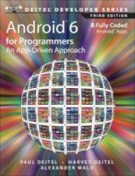 Android 6 For Programmers - An App-driven Approach Paperback 3rd Revised Edition