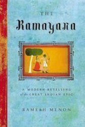 The Ramayana - A Modern Retelling Of The Great Indian Epic Paperback 1ST North Point Press Pbk. Ed