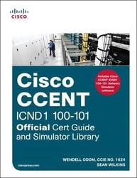 Cisco Ccent Icnd1 100-101 Official Cert Guide And Simulator Library