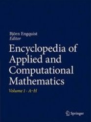 Encyclopedia Of Applied And Computational Mathematics Paperback 1ST Ed. 2015