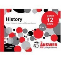 The Answer Series Grade 12 History 3IN1 Caps Study Guide