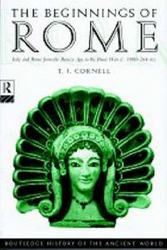 The Beginnings Of Rome Italy And Rome From The Bronze Age To The Punic Wars c.1000 264 Bc