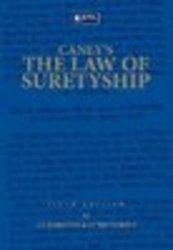 Caney?s The Law Of Suretyship Paperback, 6th Edition