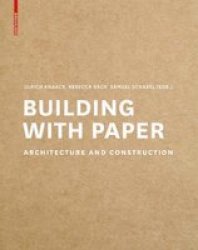Building With Paper - Architecture And Construction Hardcover
