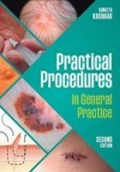 Practical Procedures In General Practice Second Edition Paperback 2 Revised Edition