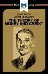 Ludwig Von Mises& 39 S The Theory Of Money And Credit Hardcover