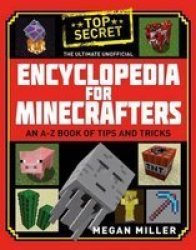 The Ultimate Unofficial Encyclopedia For Minecrafters Hardcover