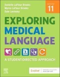 Exploring Medical Language - A Student-directed Approach Paperback 11TH Edition