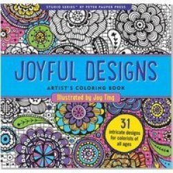 Joyful Designs Artist&#39 S Coloring Book Paperback