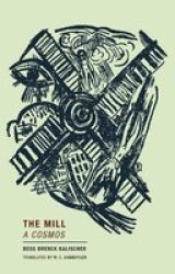 The Mill - A Cosmos Paperback