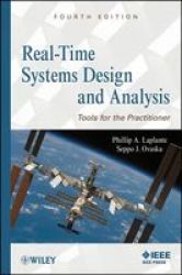 Real-time Systems Design And Analysis - Tools For The Practitioner hardcover 4th Revised Edition