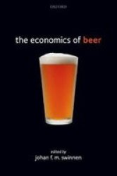The Economics Of Beer Paperback