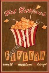 Hot Buttered Popcorn - Metal Sign