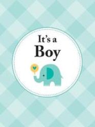 It& 39 S A Boy - The Perfect Gift For Parents Of A Newborn Baby Son Hardcover