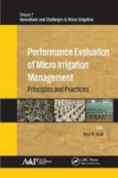 Performance Evaluation Of Micro Irrigation Management - Principles And Practices Paperback