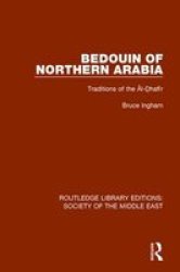 Bedouin Of Northern Arabia Rle Soc Paperback