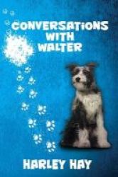 Conversations With Walter Paperback