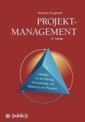 Projektmanagement 10E Leitfaden Fur Die Planung Uberwachung Und Steuerung Von Projekten Hardcover