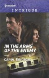 In The Arms Of The Enemy Paperback