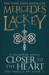 Closer To The Heart - Mercedes Lackey Paperback