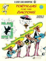 Lucky Luke Adventure Volume 10 - Tortillas For The Daltons