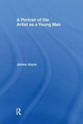 Portrait Of The Artist As A Young Man Paperback