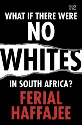 What If There Were No Whites In South Africa? Paperback