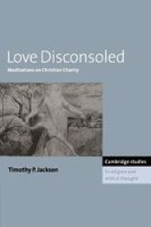 Love Disconsoled - Meditations on Christian Charity Paperback