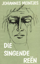 A Brand New Book : Johannes Meintjes : 1962 : Die Singende Reen South African Artist & Author