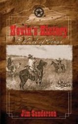 Nevin's history - a novel of Texas