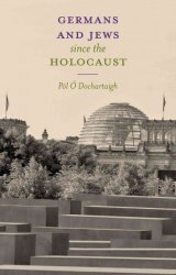Germans And Jews Since The Holocaust Paperback
