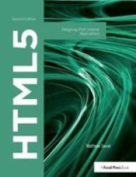 HTML5 - Designing Rich Internet Applications Hardcover 2ND New Edition