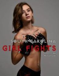 South Carolina Girl Fights Paperback