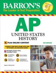 Barron's Ap United States History 4TH Edition: With Bonus Online Tests