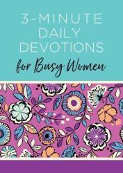 3-MINUTE Daily Devotions For Busy Women - Barbour Staff Paperback