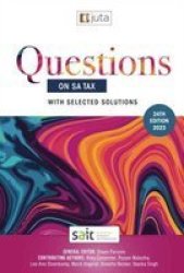 Questions On Sa Tax 2023 - With Selected Solutions Paperback 24TH Edition