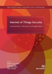Internet Of Things Security: Fundamentals Techniques And Applications Hardcover