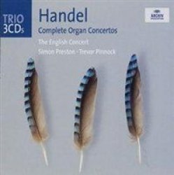 Complete Organ Concertos - Georg Frideric Handel Cd