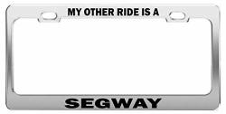 My Other Ride Is A Segway License Plate Frame Funny Metal Car Tag Holder Fun Thanksgiving Day Gifts