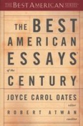 The Best American Essays of the Century The Best American Series