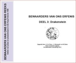 Bewaarders Van Ons Erfenis - Deel 3 - Drakenstein Paarl - Drakenstein Heemkring 2012