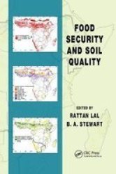 Food Security And Soil Quality Paperback
