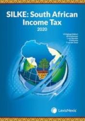 Silke: South African Income Tax 2020 Paperback