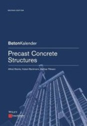 Precast Concrete Structures Paperback 2ND Edition