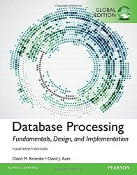 Database Processing: Fundamentals Design And Implementation Global Edition