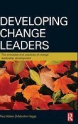 Developing Change Leaders Hardcover