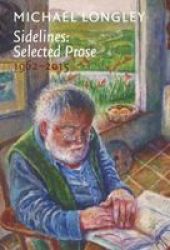 Sidelines: Selected Prose 1962-2015 Hardcover