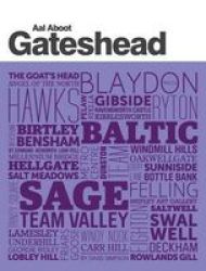 Aal Aboot Gateshead Paperback