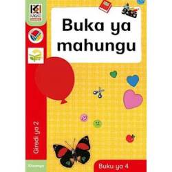 Kagiso Reader: Buku Ya Mahungu: Grade 2: Book 4